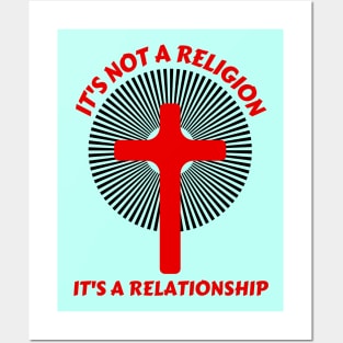 It's not a religion It's a relationship | Christian Saying Posters and Art